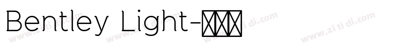 Bentley Light字体转换